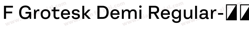 F Grotesk Demi Regular字体转换